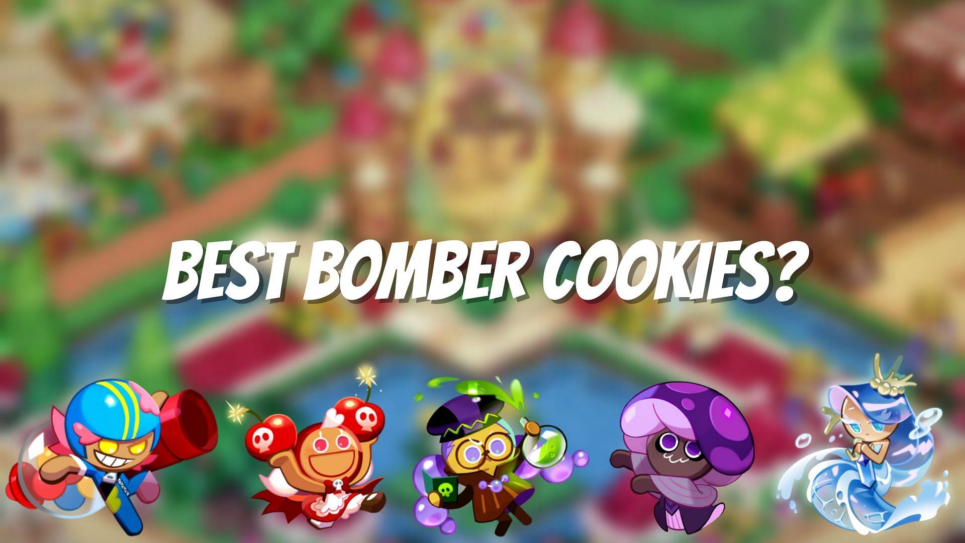 Bomber Cookies are one of the primary DPS categories in Cookie Run: Kingdom (Image via Sportskeeda)