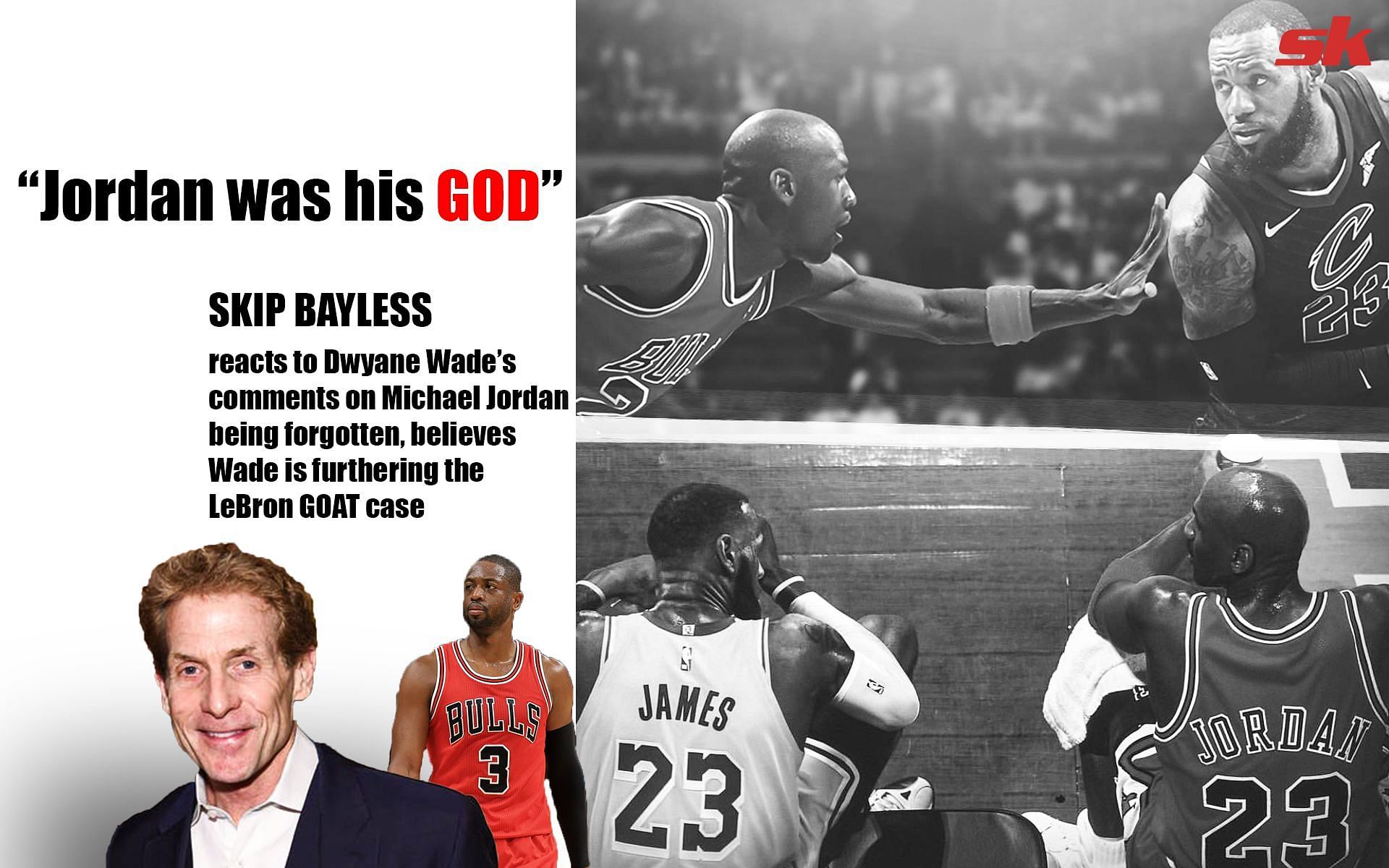 Skip Baylsss believes Dwyane Wade is furthering LeBron James GOAT case.