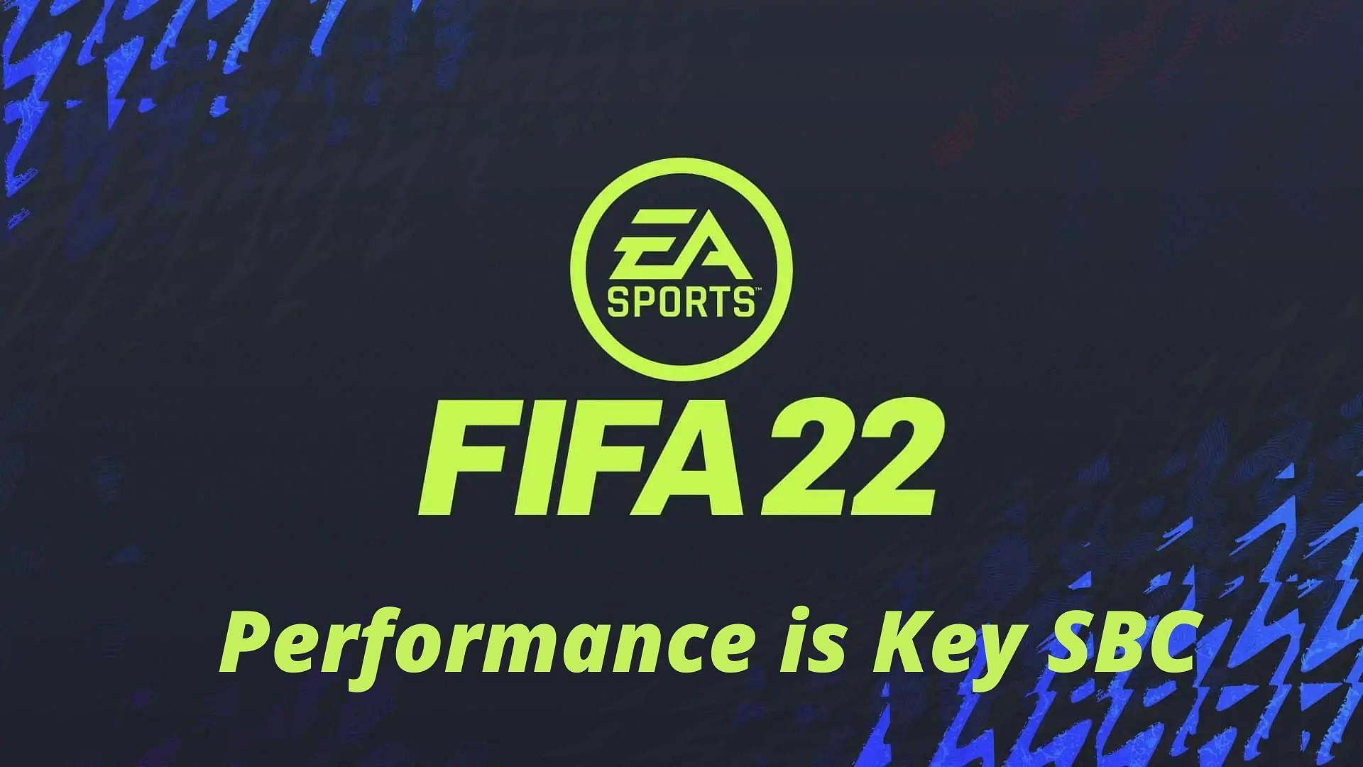 Performance is Key SBC FIFA 22 (Image via Sportskeeda)