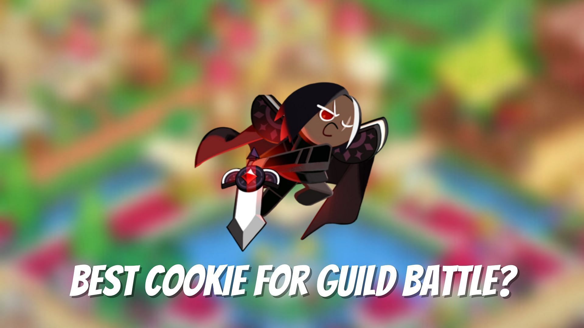 Best Cookie for Guild Battle in Cookie Run Kingdom?