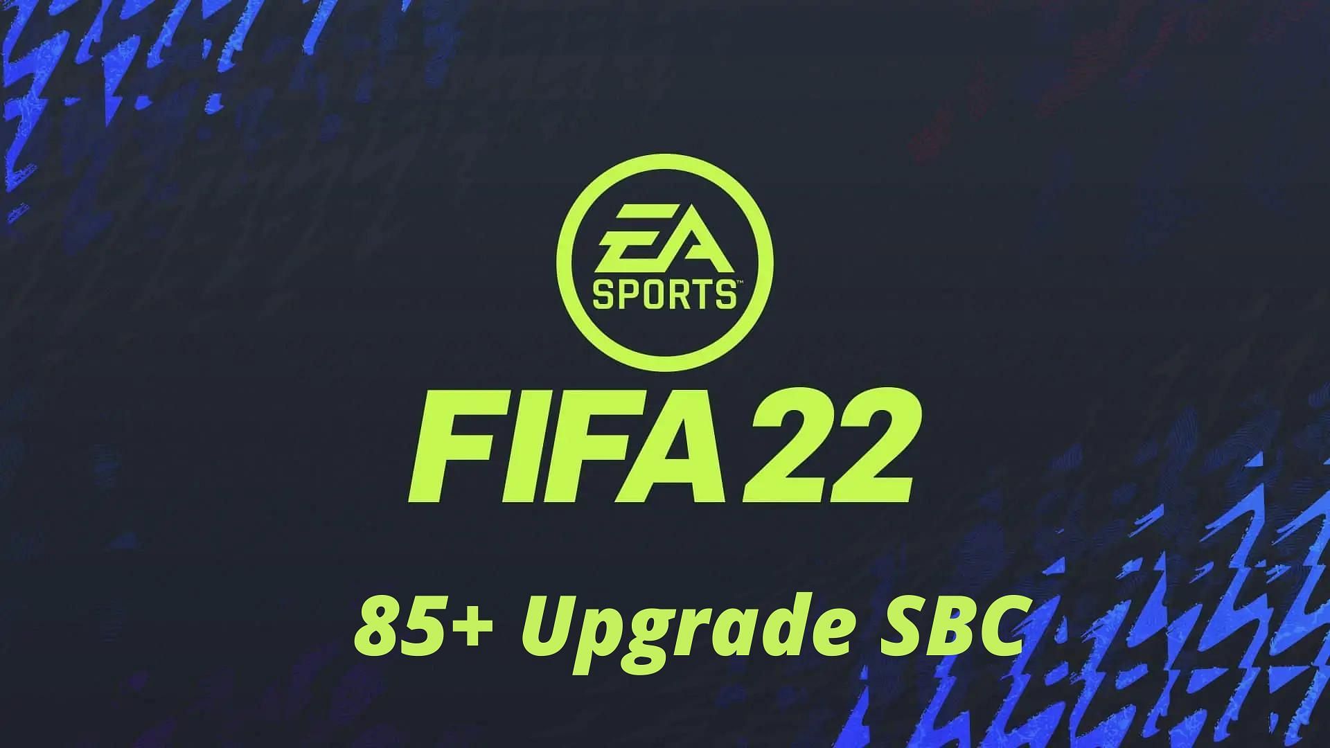 85+ Upgrade SBC is live in FIFA 22 (Image via Sportskeeda)