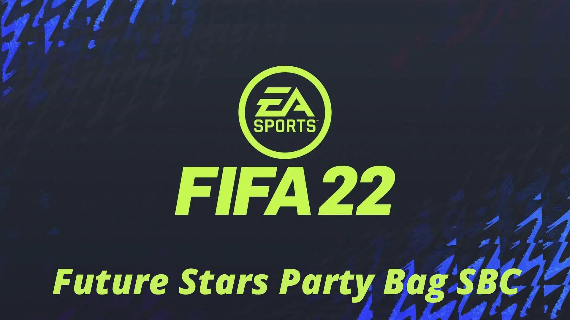Future Stars Party Bag SBC is now live in FIFA 22 (Image via Sportskeeda)