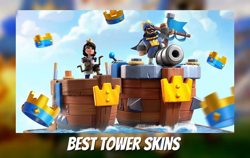 how to get free tower skins in clash royale