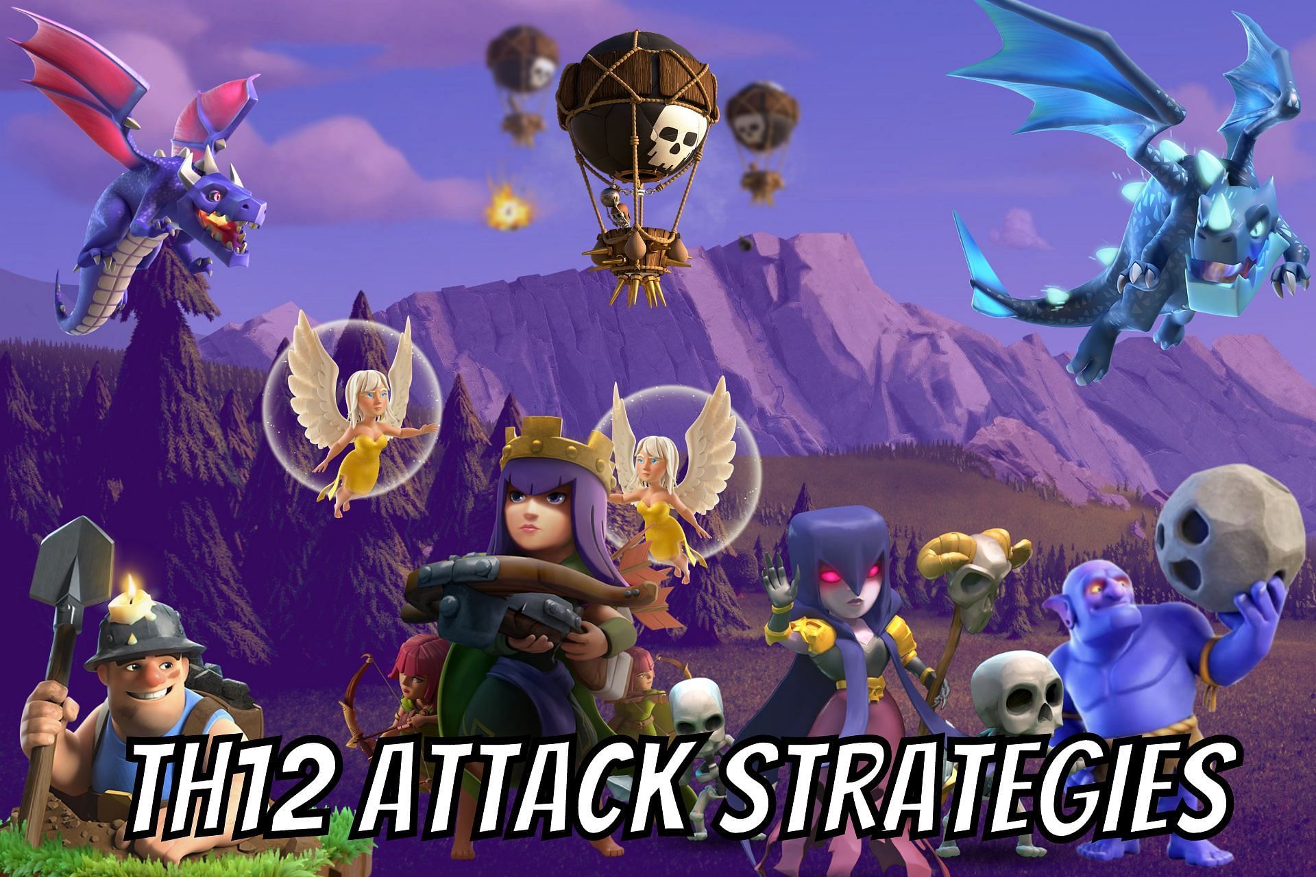 5 best Town Hall 12 attack strategies in Clash of Clans