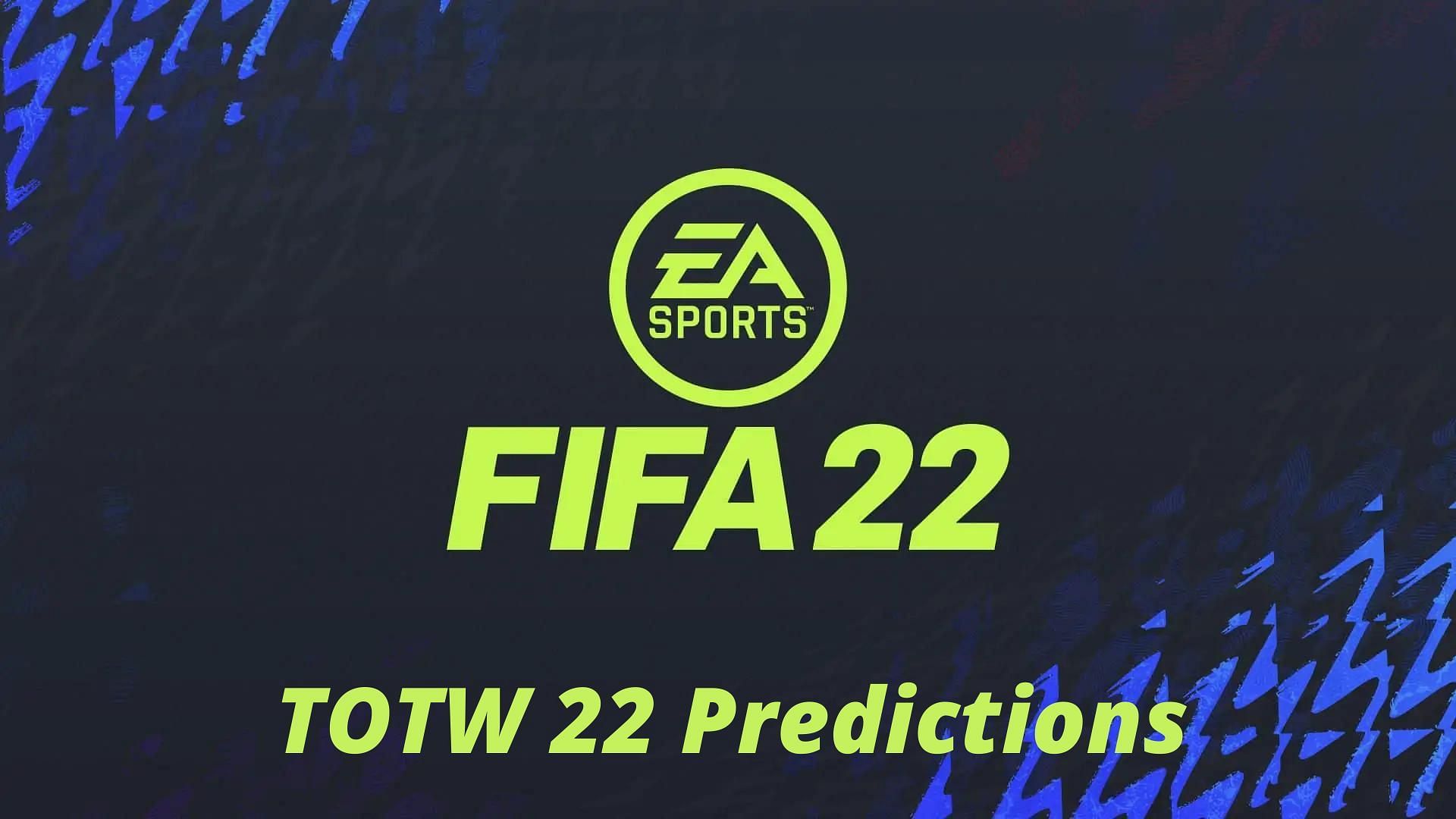 FIFA 22 TOTW 22 predictions are now live (Image via Sportskeeda)