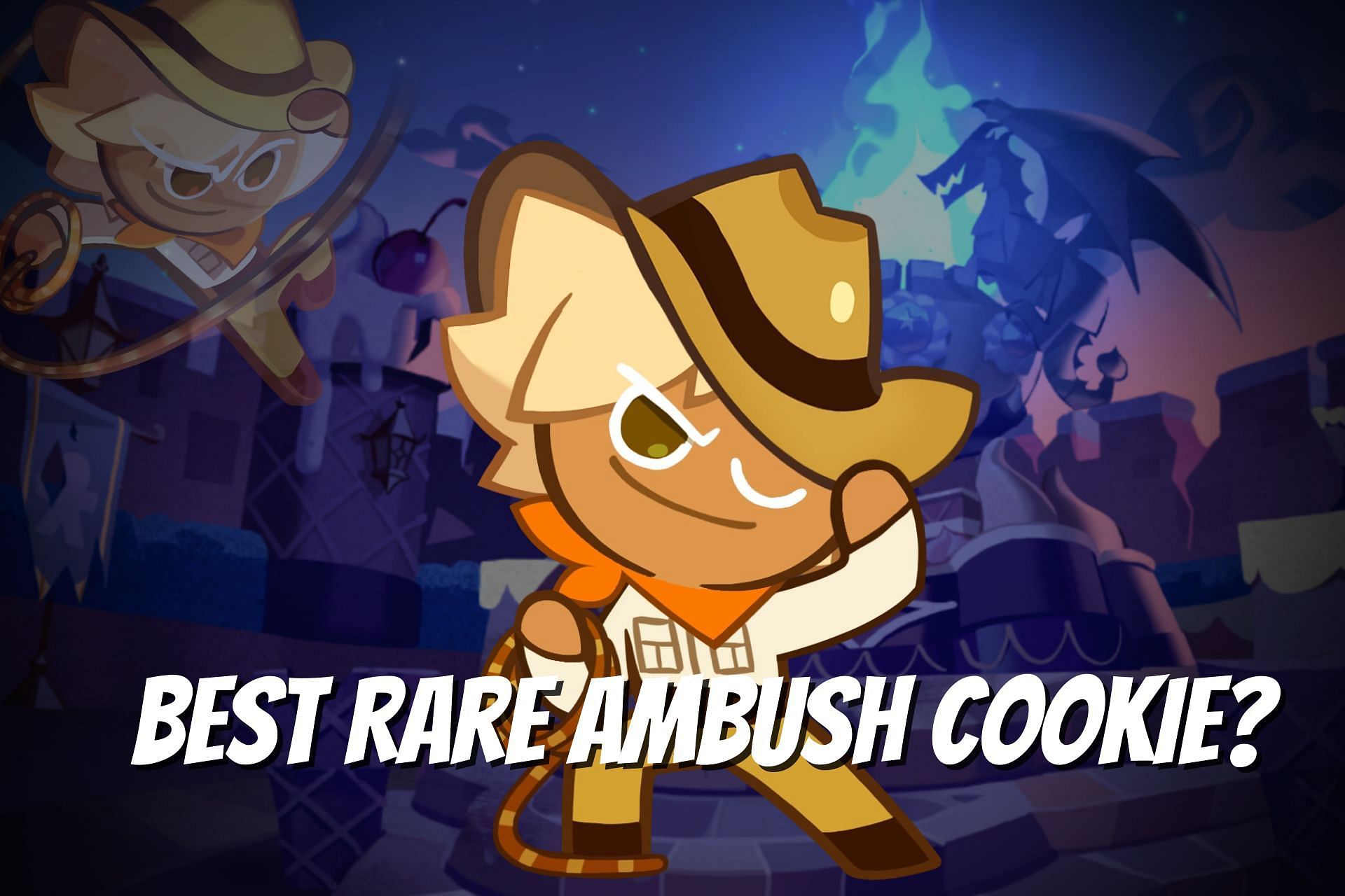 Best Ambush Cookie for new Cookie Run: Kingdom players?