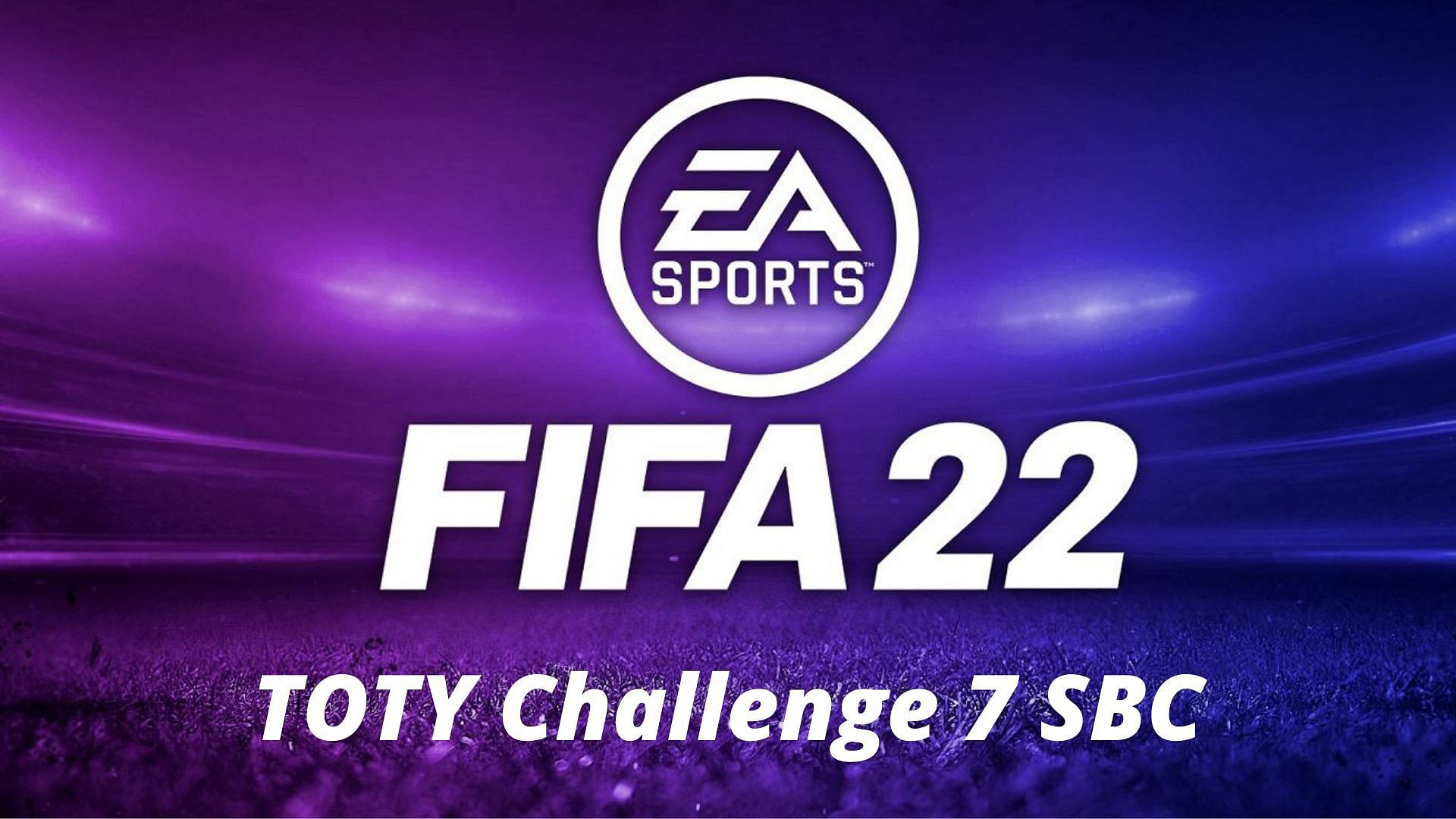 TOTY Challenge 7 SBC is live in FIFA 22 (Image via Sportskeeda)