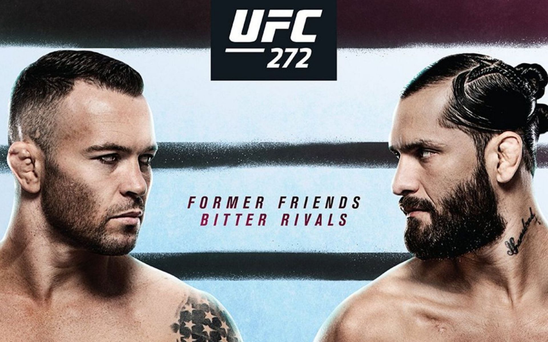 Bitter rivals Colby Covington and Jorge Masvidal finally go to war this weekend at UFC 272