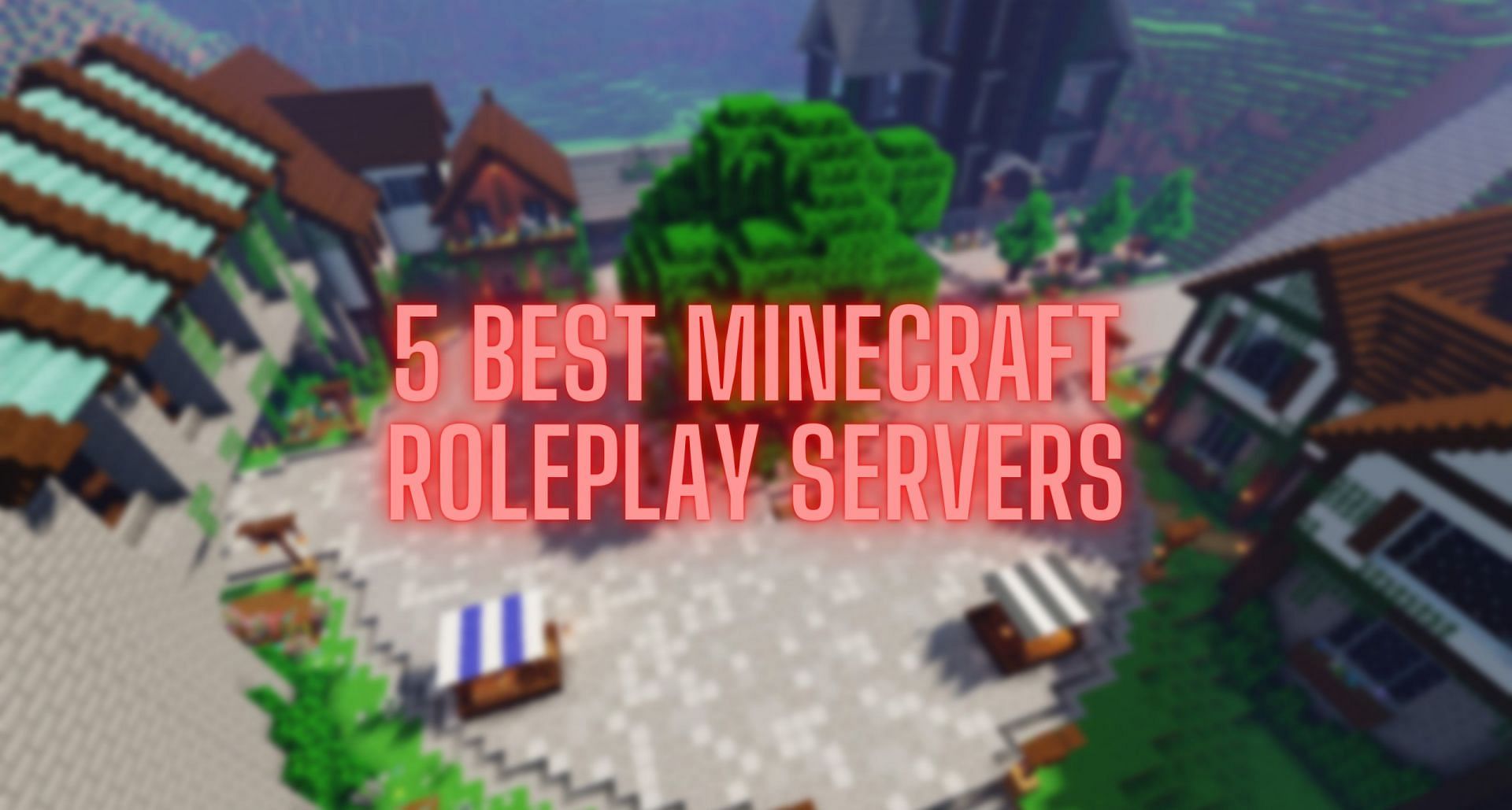5 best Minecraft roleplay servers in 2023