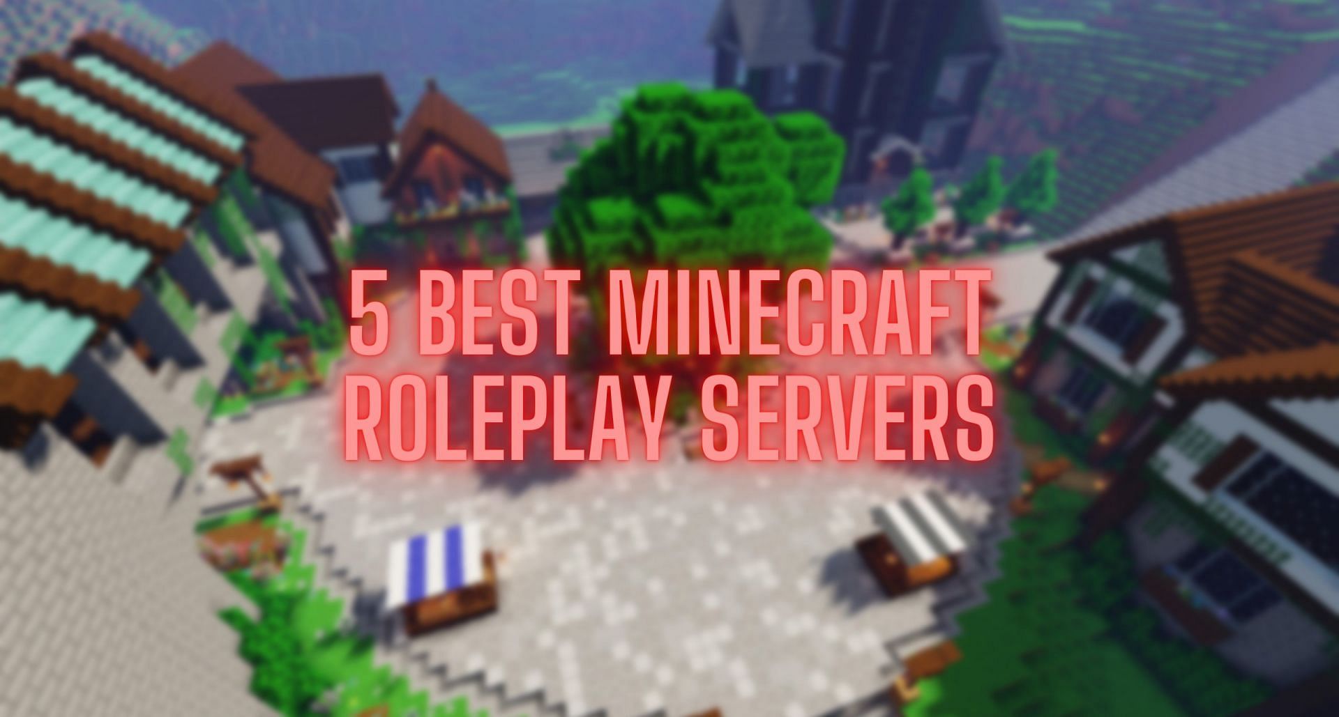 5 best Minecraft roleplay servers in 2021