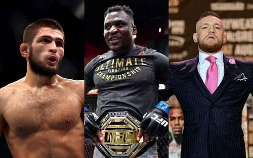 Khabib Nurmagomedov, Francis Ngannou, and Conor McGregor