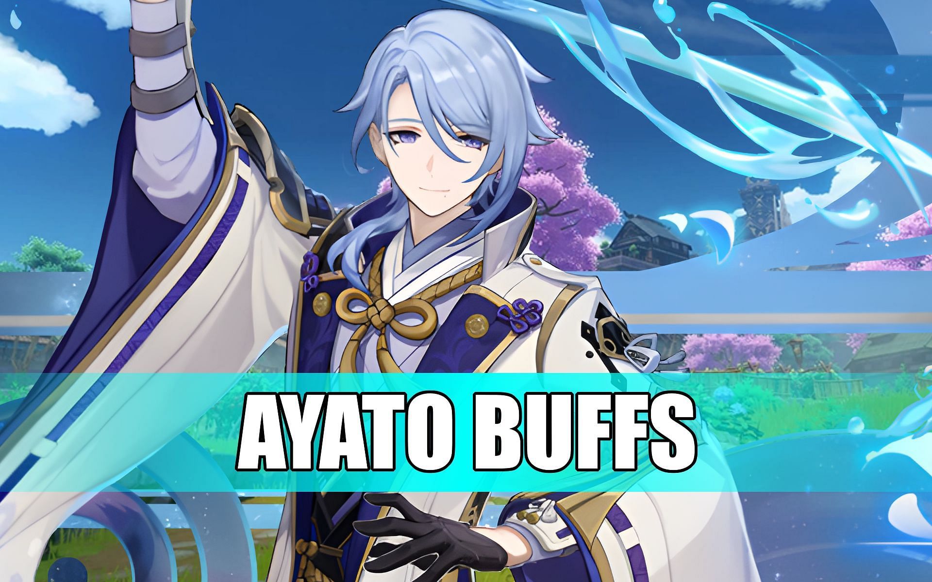 Ayato has received some new buffs (Image via miHoYo)