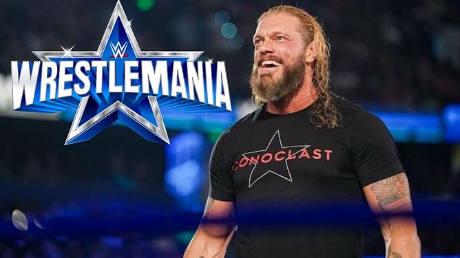 Dream match between Edge and former WWE Champion pitched for WrestleMania 38 - Reports
