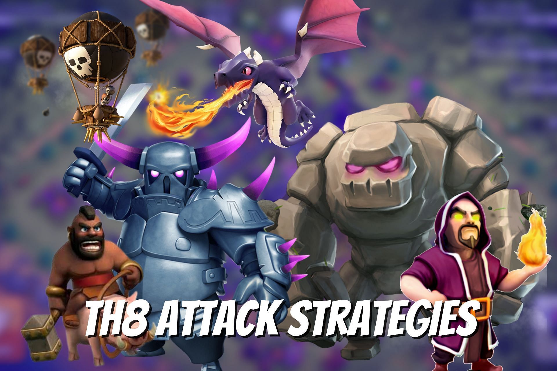 Top 5 attack combinations for Town Hall 8 in Clash of Clans 