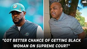 "Got a better chance of getting a black woman on Supreme Court" - Charles Barkley grills NFL over lack of African American HCs