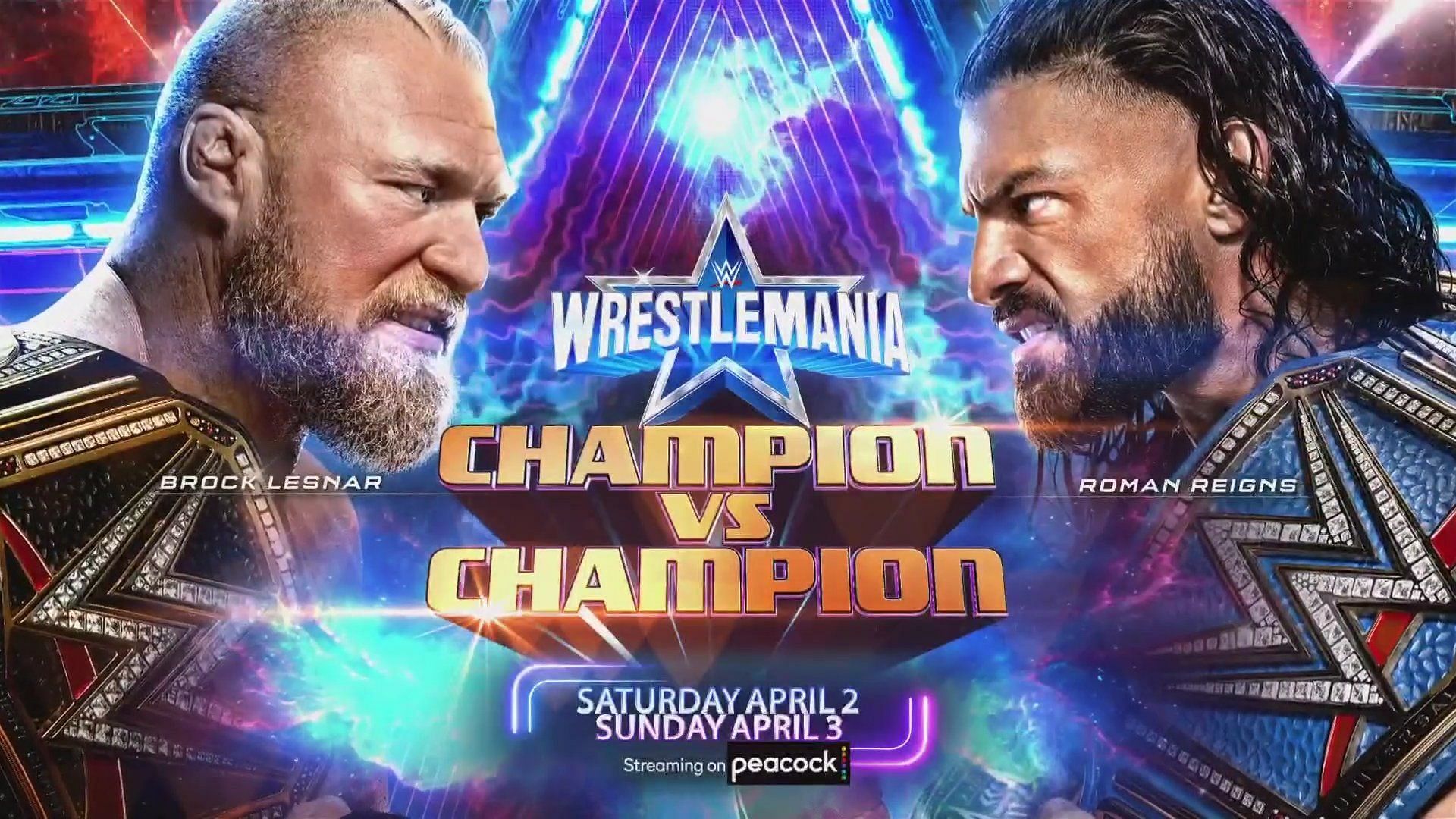 Brock Lesnar vs Roman Reigns is scheduled as the main event of WrestleMania Night Two