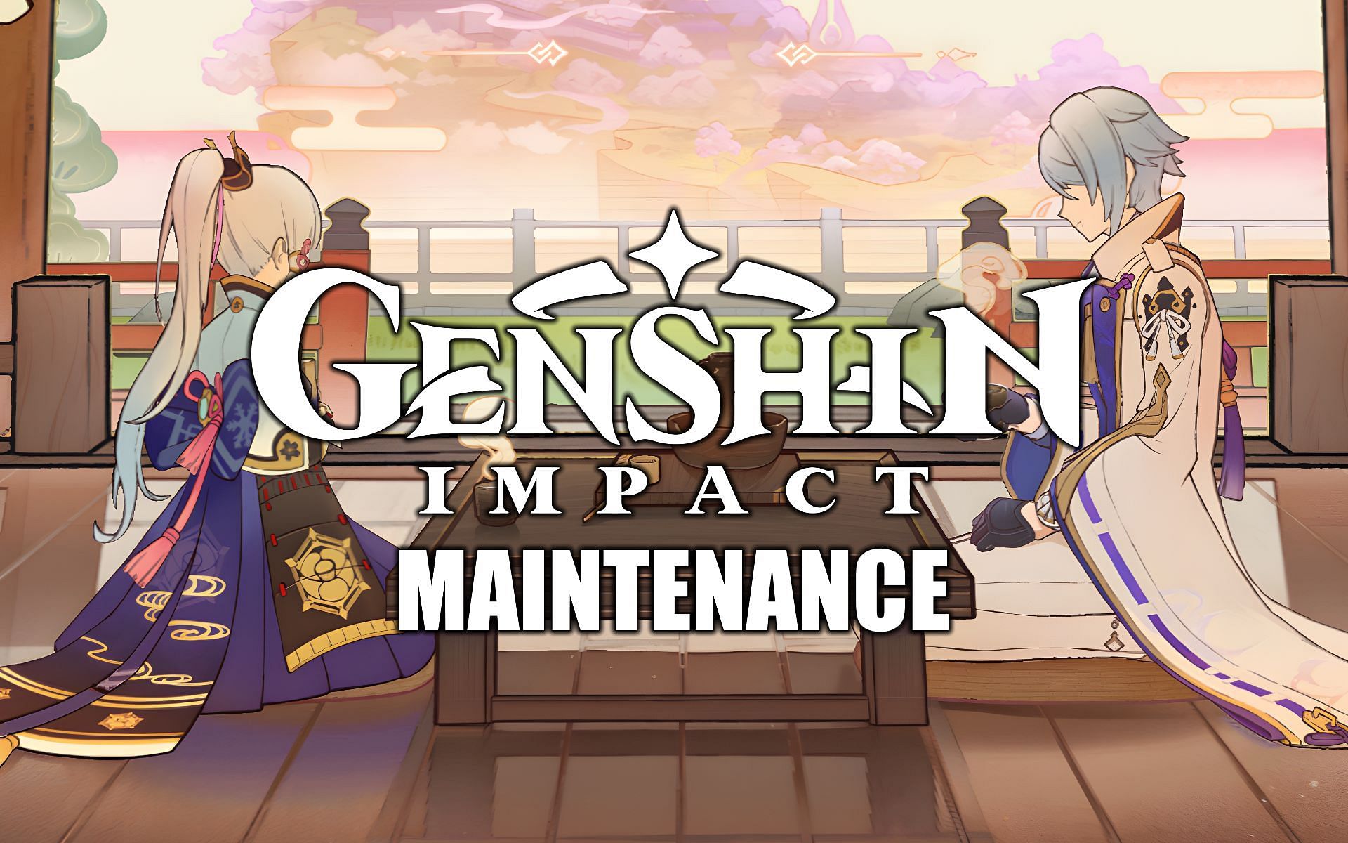 Maintenance will last for five hours (Image via miHoYo)