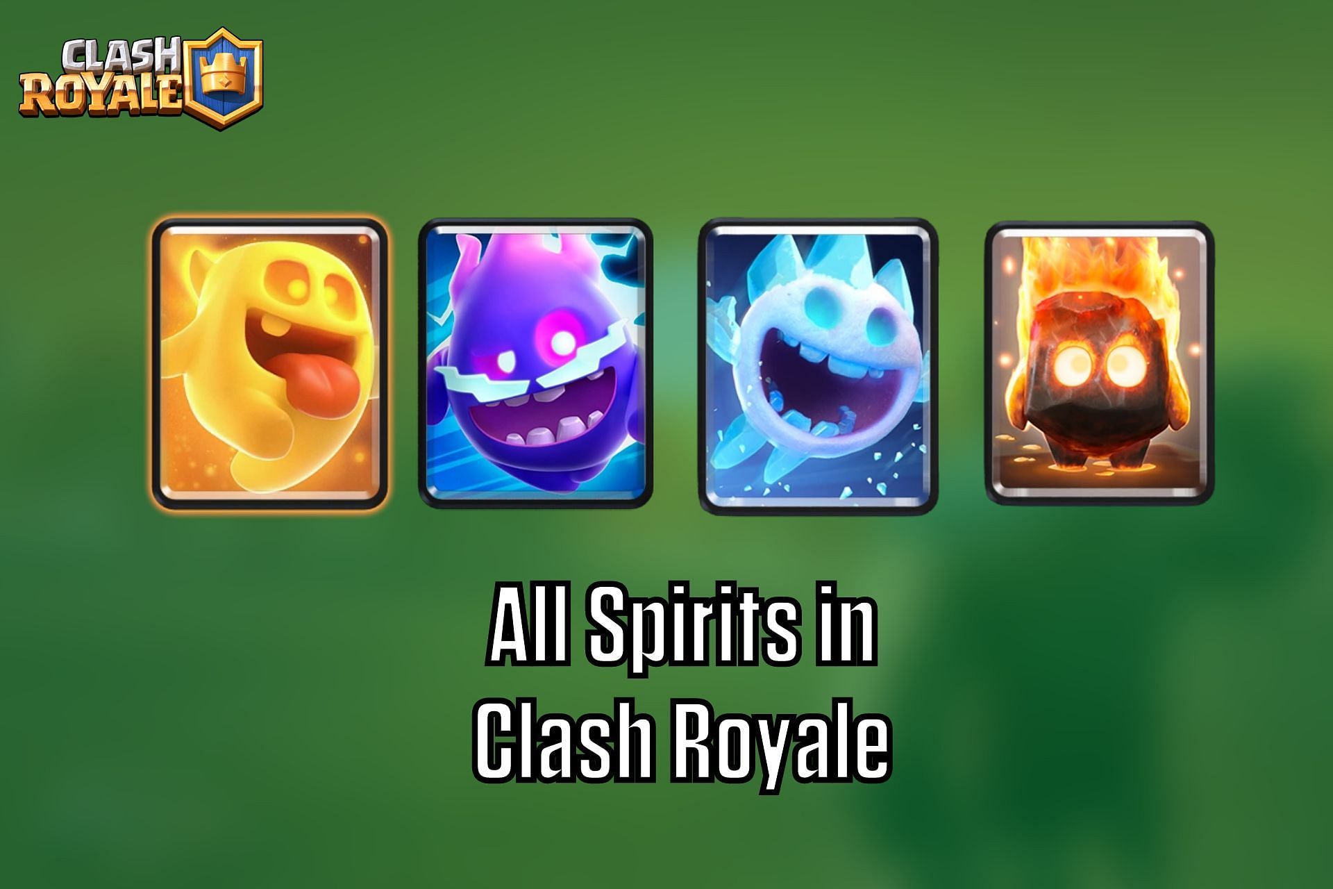 A look at Spirit Cards in Clash Royale (Image via Sportskeeda)