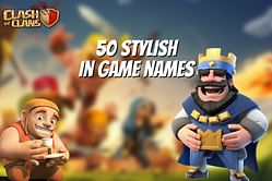 50 stylish and cool names for Clash of Clans