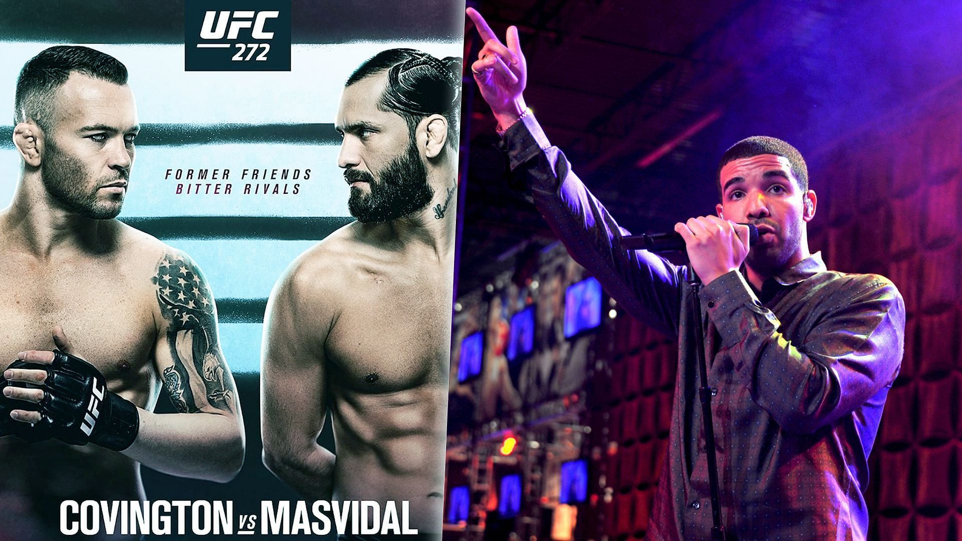 Covington vs. Masvidal poster (L) via Instagram @ufc and Drake (R) via Getty