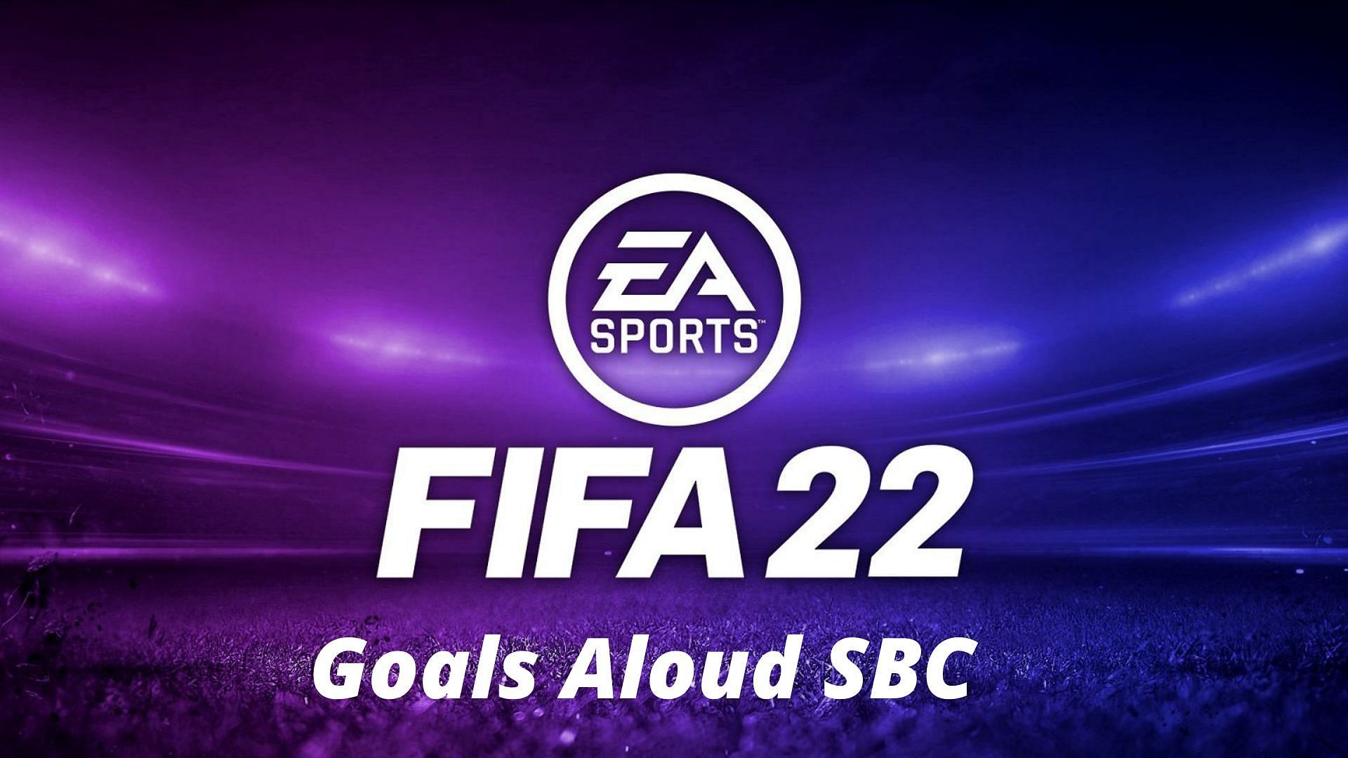 Goals Aloud SBC is live in FIFA 22 Ultimate Team (Image via Sportskeeda)