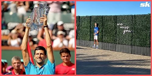 Novak Djokovic is on the Indian Wells "We Miss You" wall