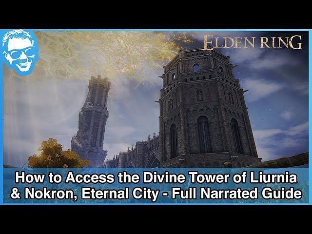 How To Gain Access To The Liurnia Of The Lakes Divine Tower And Get The   6887a 16468141835048 1920 