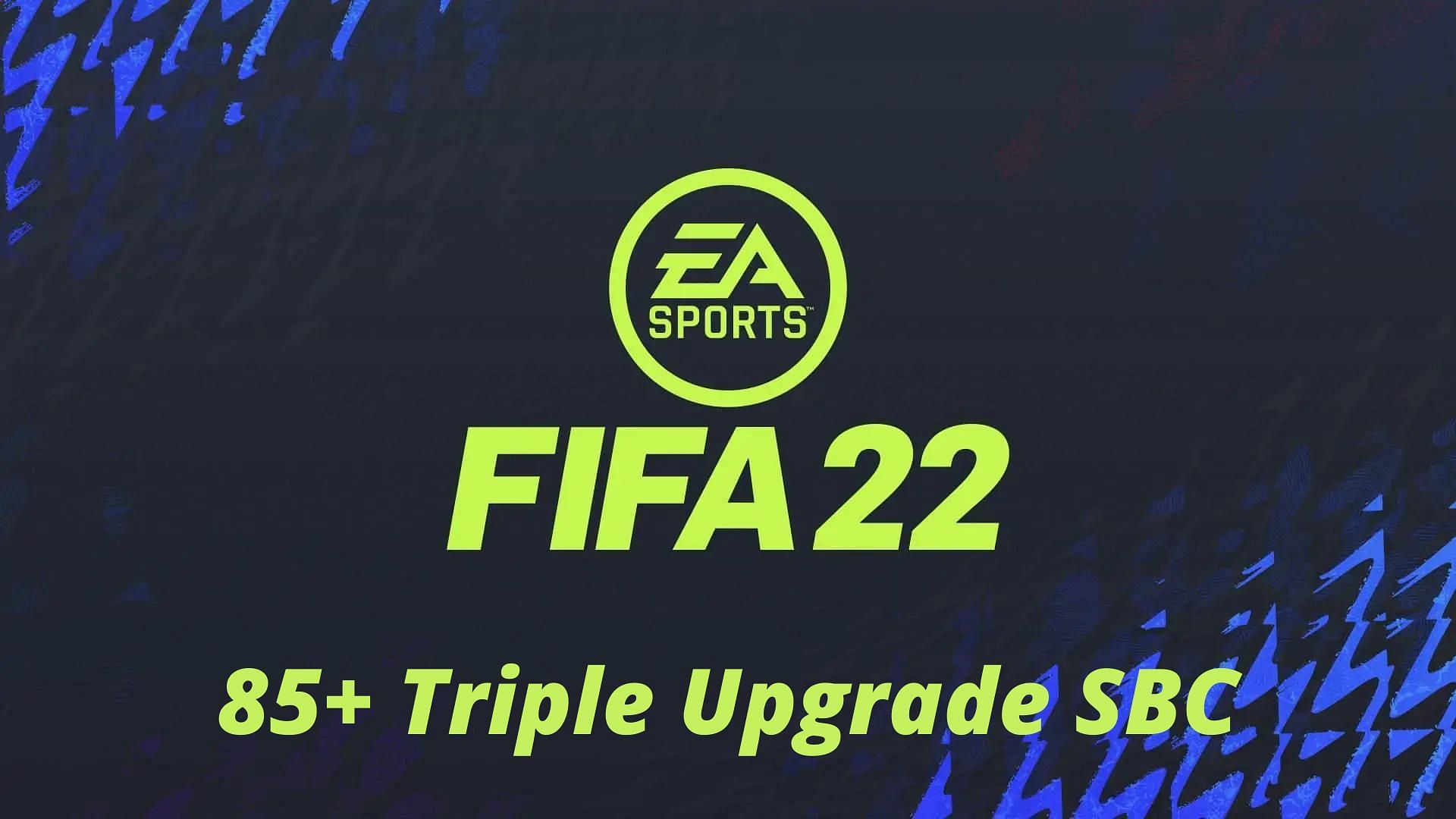 the 85+ triple upgrade SBC is now live in FIFA 22 (Image via Sportskeeda)