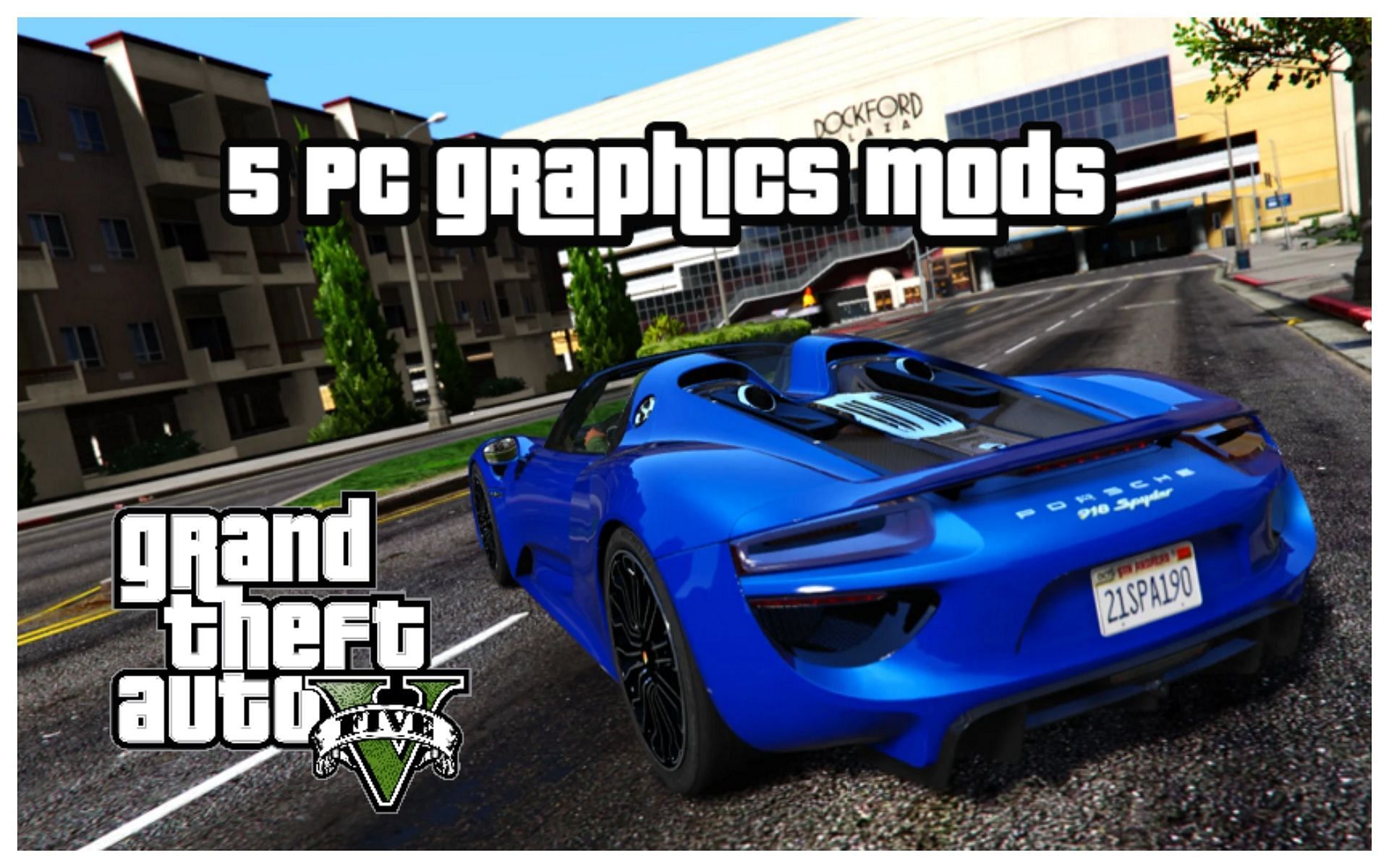 Top 5 Graphics Mods for GTA 5 [4K] 