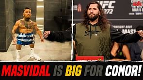 Watch: Jorge Masvidal's manager DISMISSES narrative that Conor McGregor is too small for 'Gamebred'
