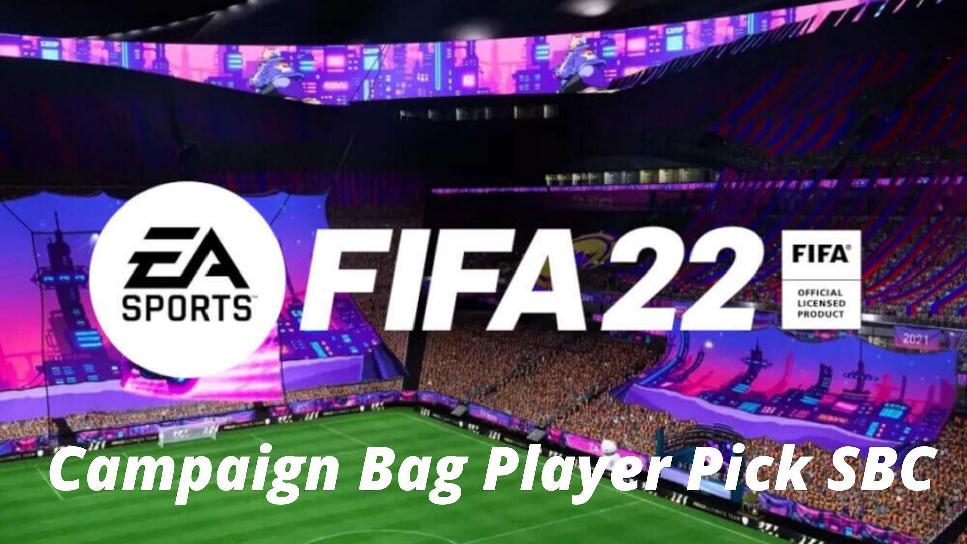 Campaign Bag Player Pick SBC is live in FIFA 22 Ultimate Team (Image via Sportskeeda)
