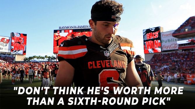 "Don't think he's worth more than a sixth-round pick" - NFL analyst doesn't believe Browns will get much in return for Baker Mayfield