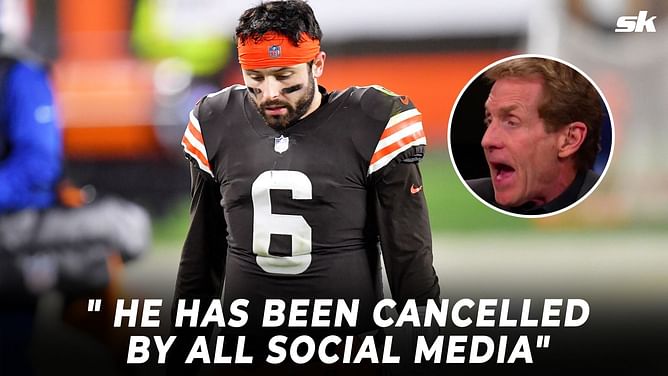 “I have never experienced anything like the canceling of him” - Skip Bayless can’t believe the amount of negativity Baker Mayfield receives