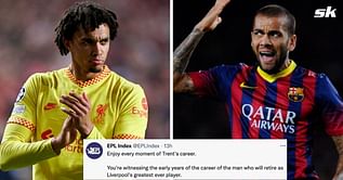 "Nothing can possibly do justice to his genius" , "Generational footballer" - Liverpool fans say Trent Alexander-Arnold is the greatest right-back in world football since Dani Alves