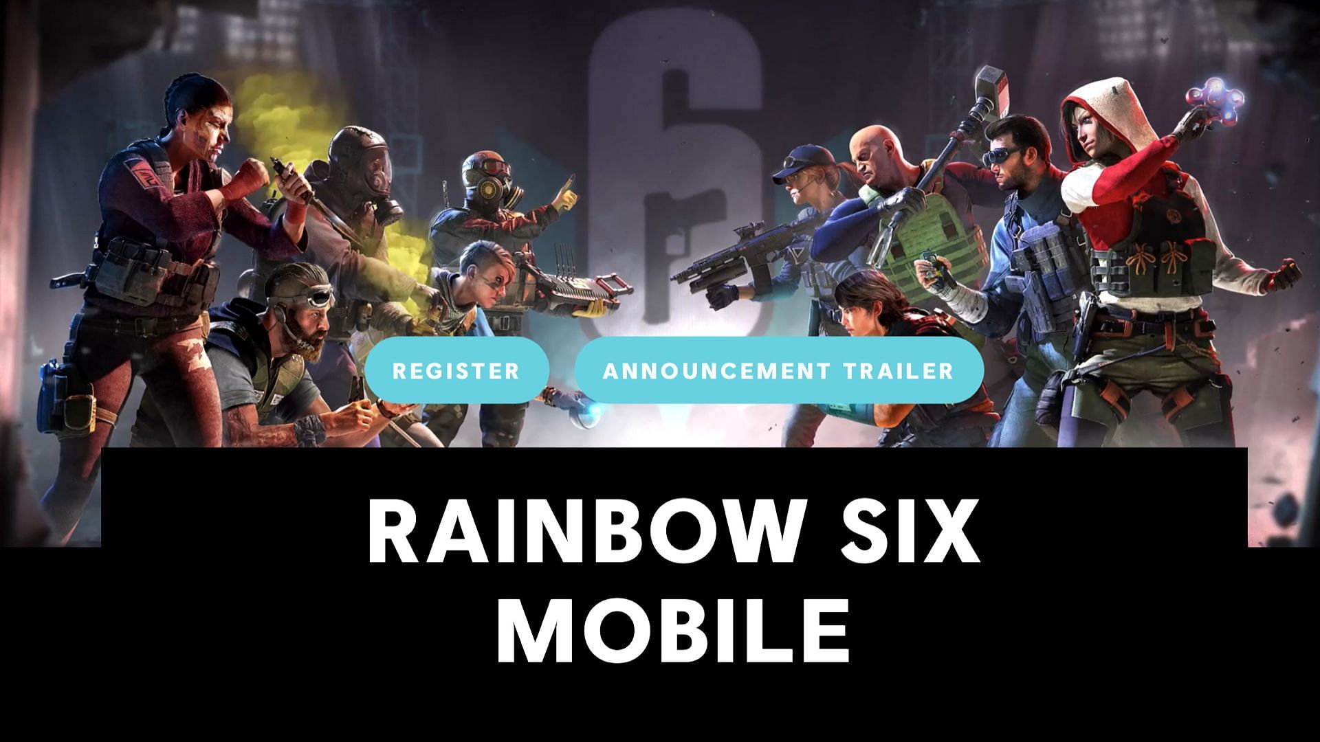 Rainbow Six Mobile: how to play before launch, operators, date of