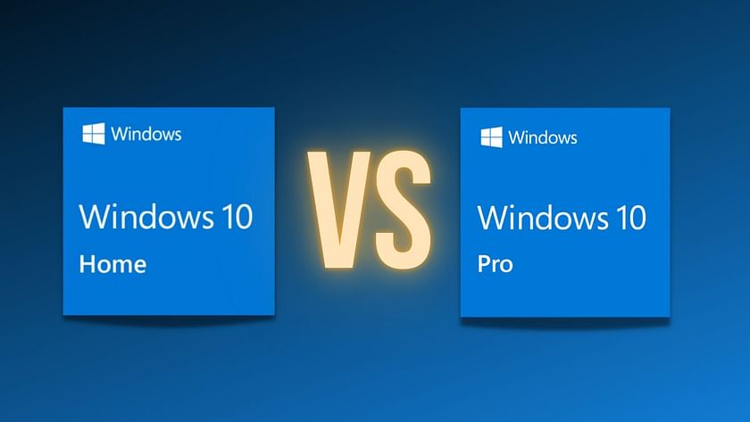 Windows 10 Pro vs Home: which is better for Gaming?