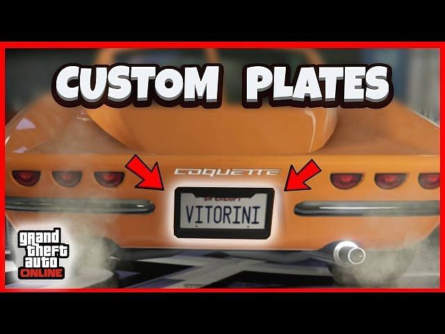 How To Get Custom Plates In Gta Online 2022