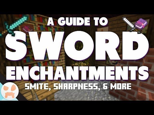 Top 5 enchantments for swords in Minecraft 1.18 update