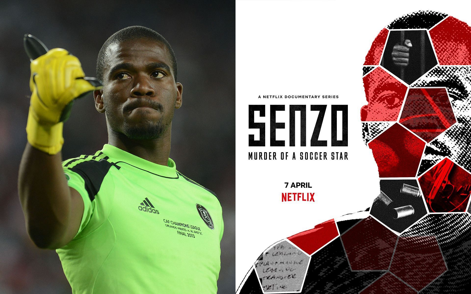 Senzo: Murder of a Soccer Star will premiere on Netflix on 7 April 2022. (Image via Getty Images &amp; IMDb)