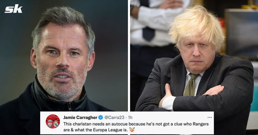  He Hasn t Got A Clue Jamie Carragher Refers To Boris Johnson As A 