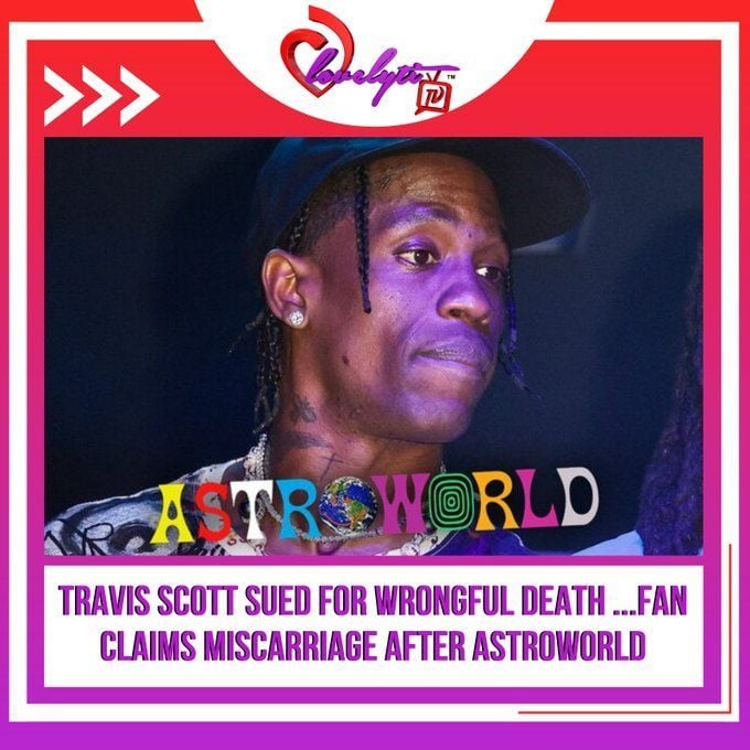 Travis Scott hit with wrongful death lawsuit after woman claims she ...