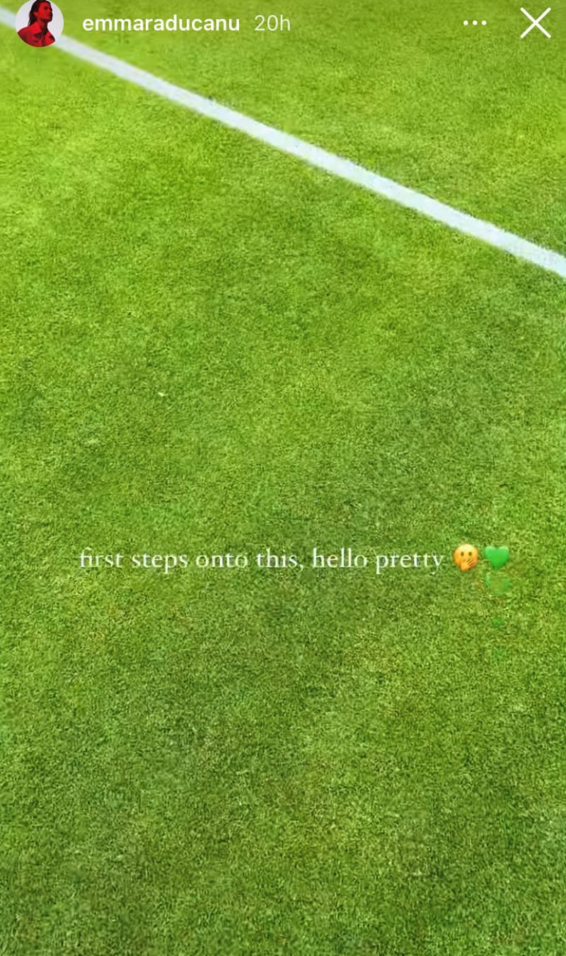 Emma Raducanu posted a picture of a grass court on her Instagram story