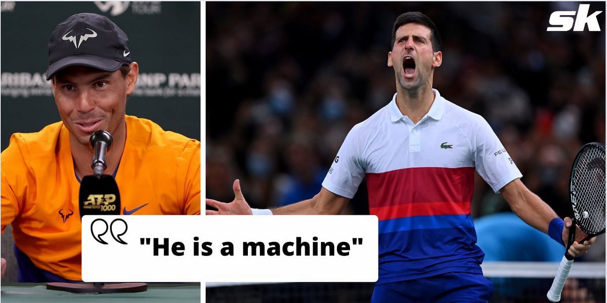 Rafael Nadal has praised Novak Djokovic&#039;s athleticism and game several times over the years