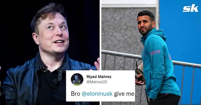 Manchester City forward Riyad Mahrez makes hilarious request to Elon Musk on Twitter