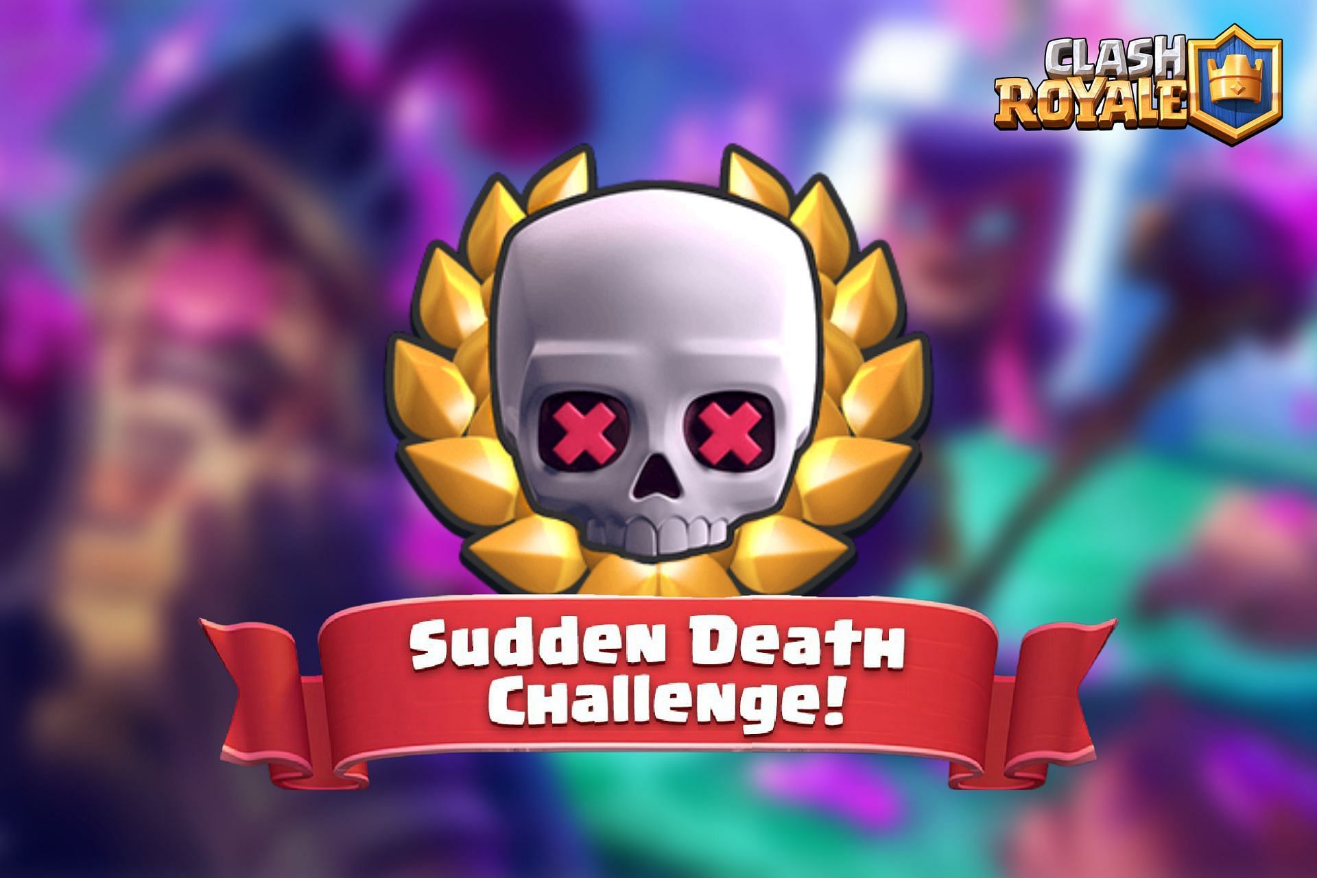 Discussing the Sudden Death challenge in Clash Royale (Image via Sportskeeda)