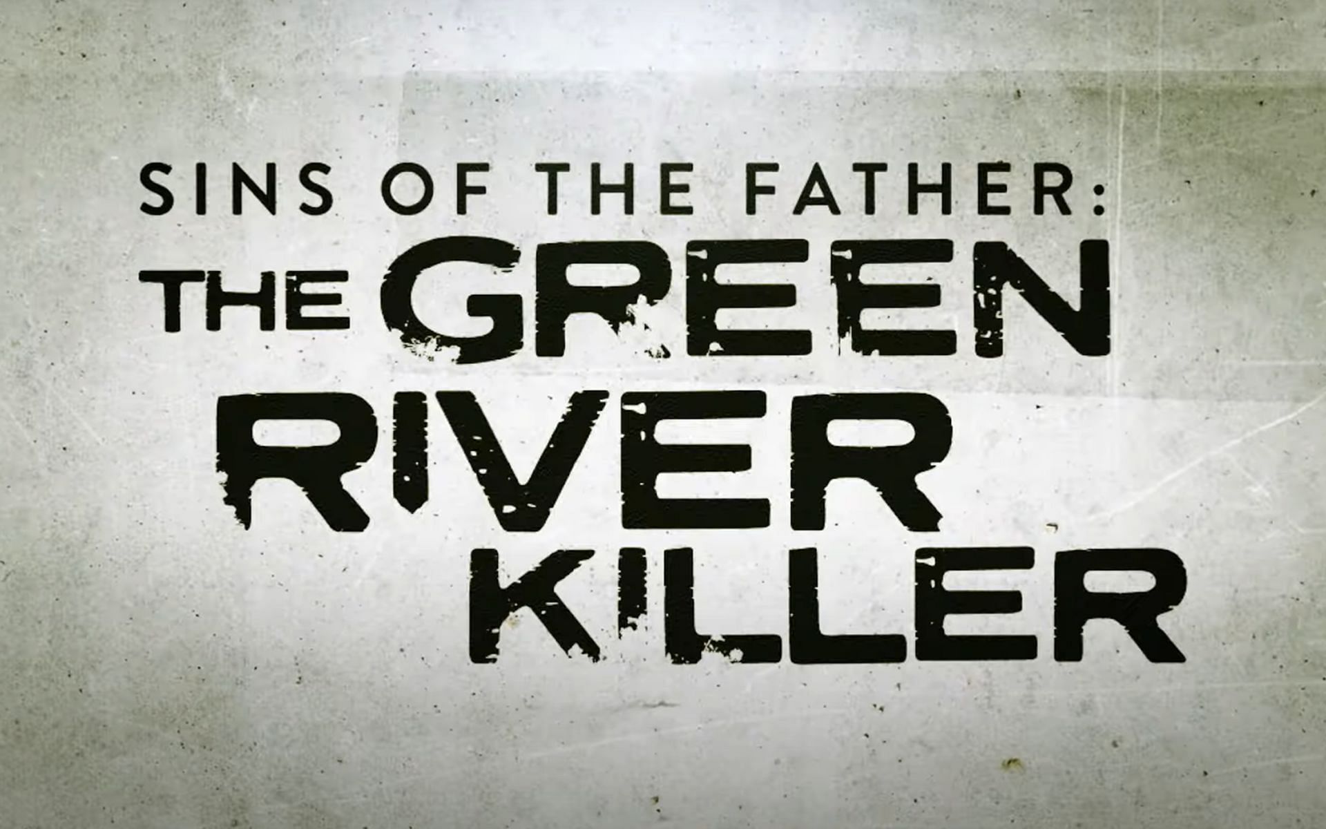 Sins of the Father: The Green River Killer (Image via Tubi @YouTube)