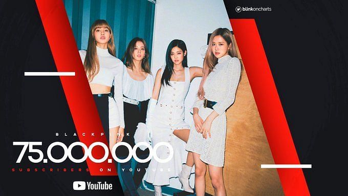 BLACKPINK Becomes The Most-followed Musical Act In YouTube History With ...