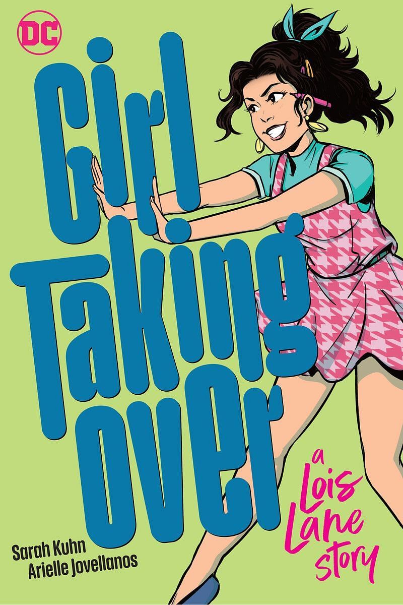 Girl Taking Over: A Lois Lane Story (Image via DC Comics)