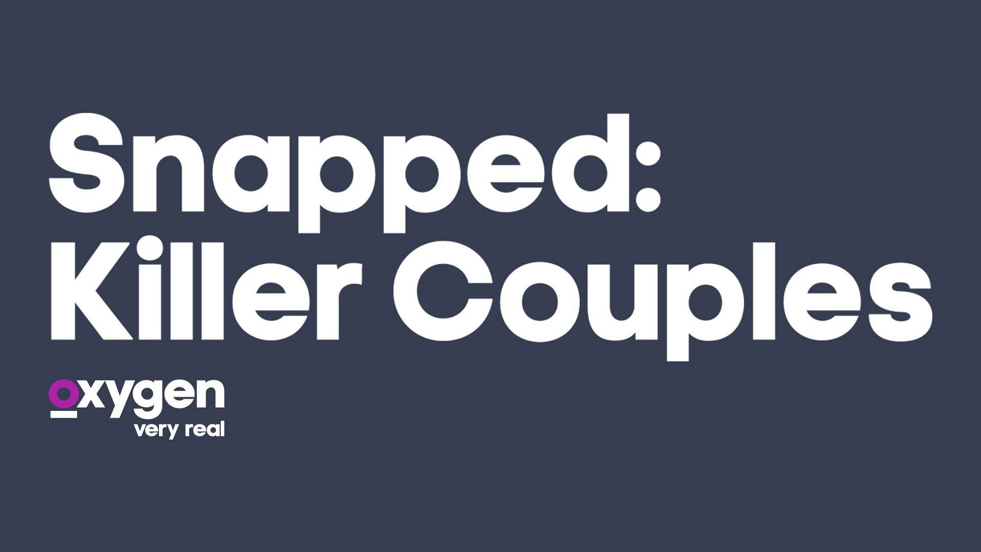 Snapped: Killer Couples (Image via Amazon)
