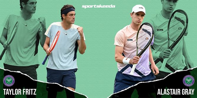 Wimbledon 2022: Taylor Fritz vs Alastair Gray preview, head-to-head, prediction, odds and pick